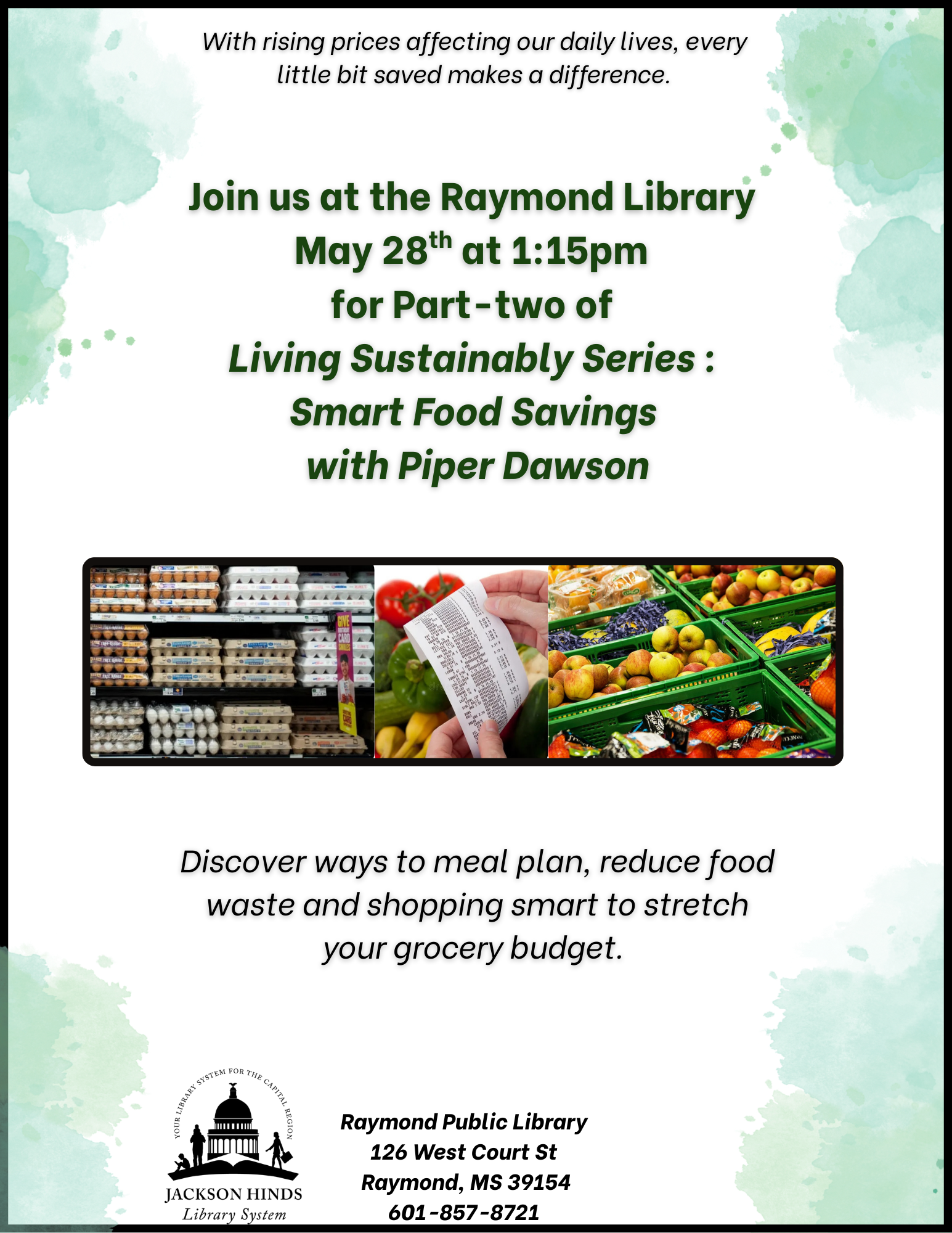   Living Sustainably Series: Smart Food Saving with Piper Dawson   Join Piper Dawson for an informative session on reducing food waste, maximizing your pantry, and saving money. Learn simple strategies to make smarter food choices and live more sustainably.  For the image's alt text description:   Illustration of a grocery bag filled with fresh produce, symbolizing sustainable and mindful food consumption.