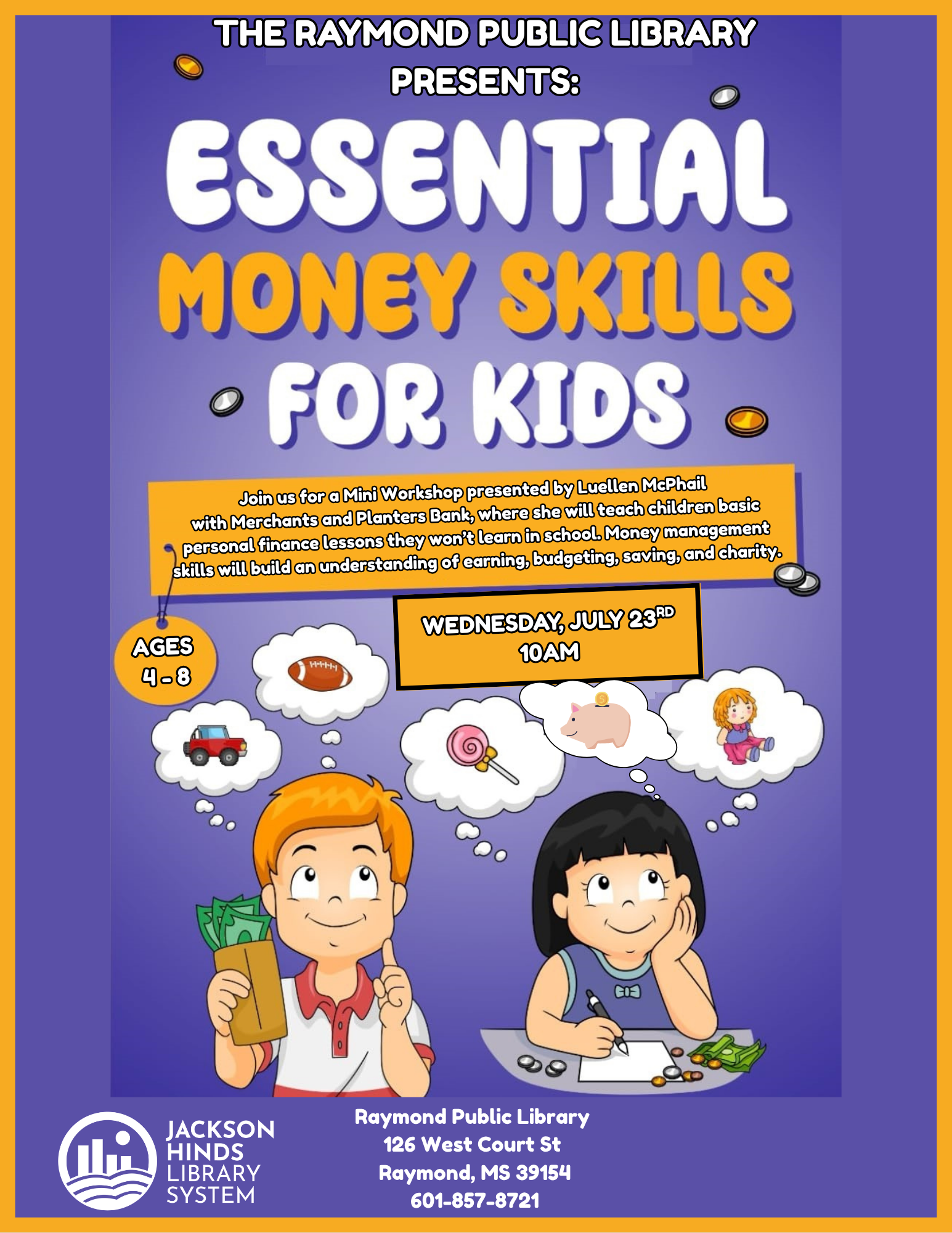 Bright, playful flyer titled ‘Essential Money for Kids.’ Features colorful illustrations of coins, bills, piggy banks, and smiling children. Key topics include saving, spending, budgeting, and needs vs. wants. Designed to make financial concepts fun and approachable for elementary-aged kids.