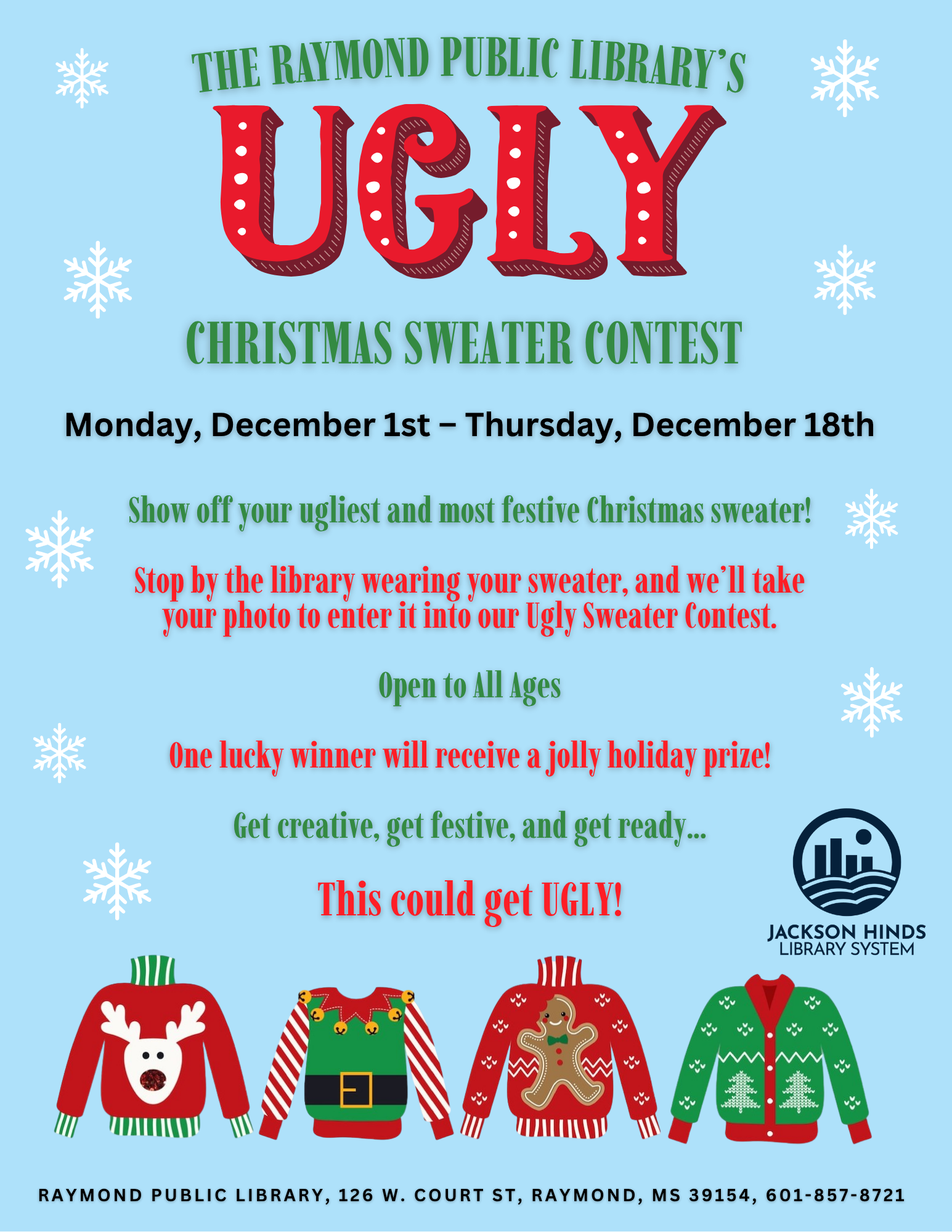 Festive photo from Raymond Public Library’s Ugly Christmas Sweater Contest featuring participants in colorful, quirky holiday sweaters, celebrating community spirit and holiday cheer.