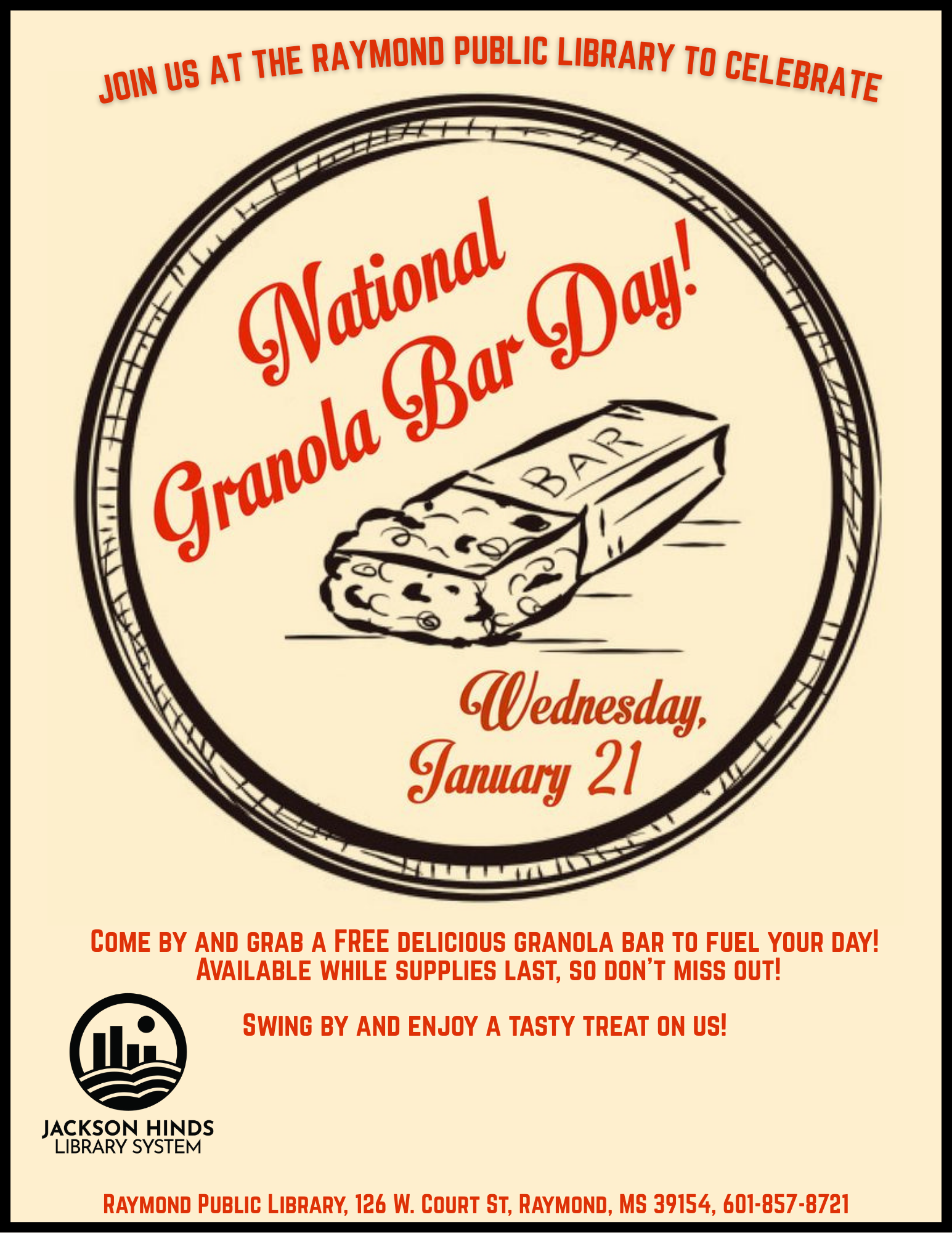 Flyer promoting National Granola Bar Day on January 21 at Raymond Public Library. Patrons can stop by and receive a free granola bar.