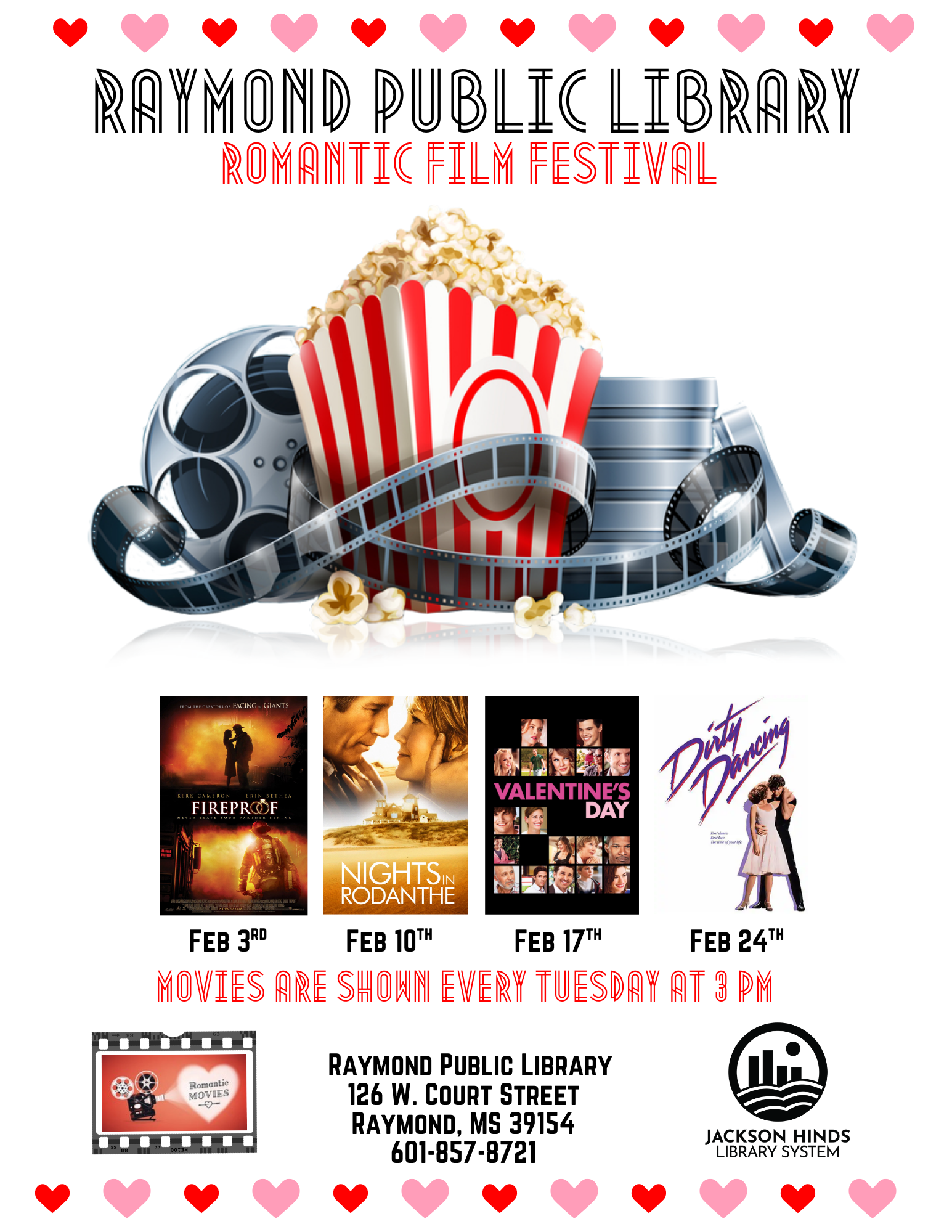 Flyer for the Raymond Public Library Romantic Film Festival. It features soft pink and red tones, heart‑themed graphics, and a list of classic and contemporary romance films with dates and showtimes. The flyer invites the community to enjoy free screenings at the library throughout the month.