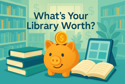 What's Your Library Worth?