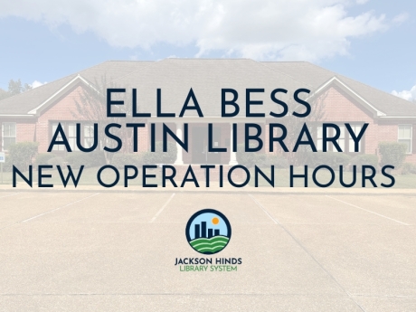 Ella Bess Austin Library New Hours Thumbnail