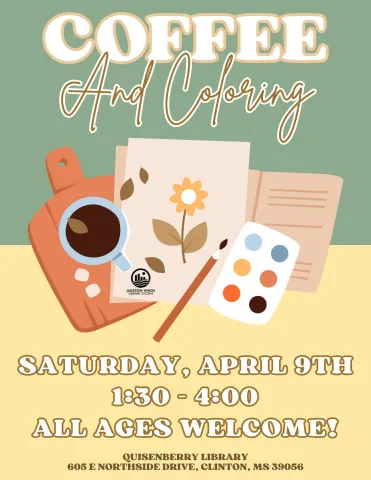 coffee and coloring at quisenberry library on saturday april 9th from 1:30 - 4:00
