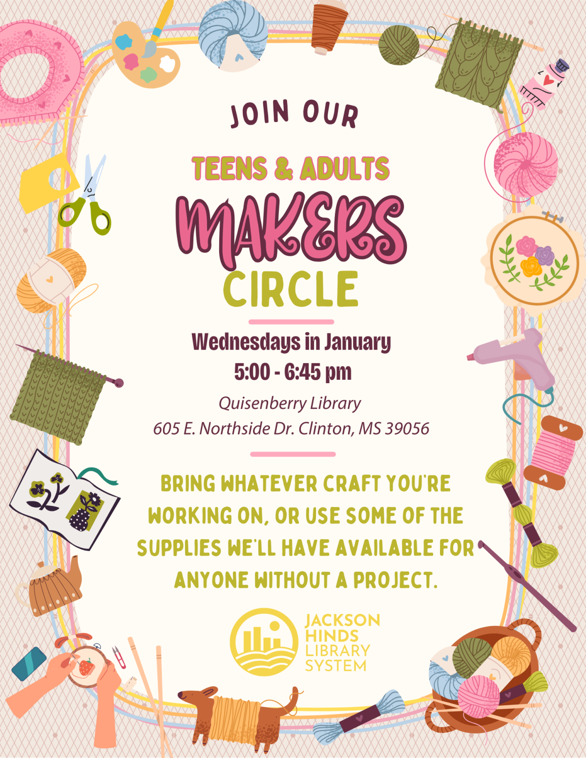 join us for makers circle every wednesday in january. bring whatever you are working on.