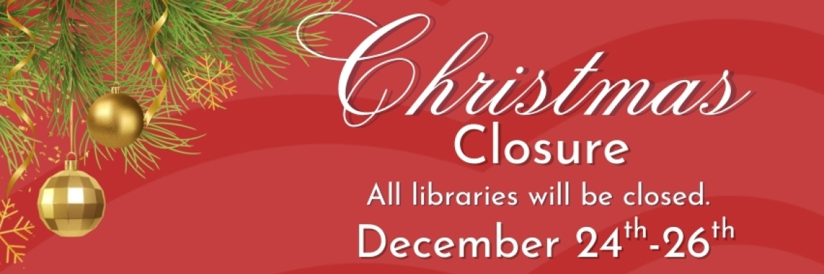 Christmas Closure Dec 24th - Dec 26th 